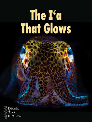 cover image of The Iʻa That Glows